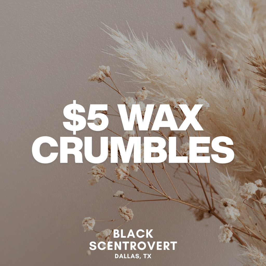 2.5 oz Wax Crumbles
